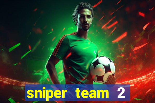 sniper team 2 click jogos